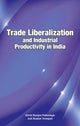 Book cover of: Trade Liberalization & Industrial Productivity in India. By: Kirtti Ranjan Paltasingh