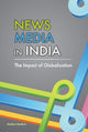 Book cover of: News Media in India