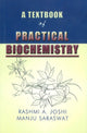 Book cover of: Textbook of Practical Biochemistry. By: Joshi A. Rashmi