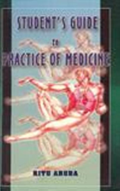 Book cover of: BHMS Student's Guide to Practice of Medicine. By: Arora Ritu