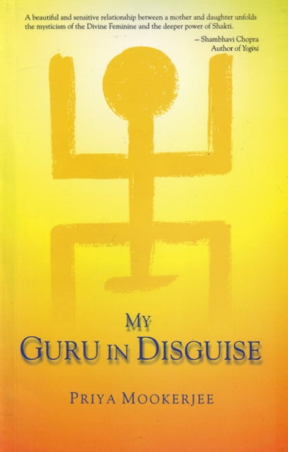 Book cover of: My Guru in Disguise