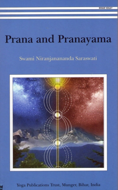 Prana and Pranayama 9788186336793 Niranjanananda Paramahansa