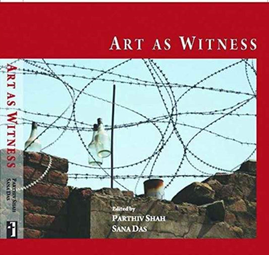 Book cover of: Art as Witness. By: Parthiv Shah