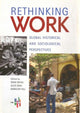 Book cover of: Rethinking Work – Global Historical and Sociological Perspectives. By: Rana Partap Behal