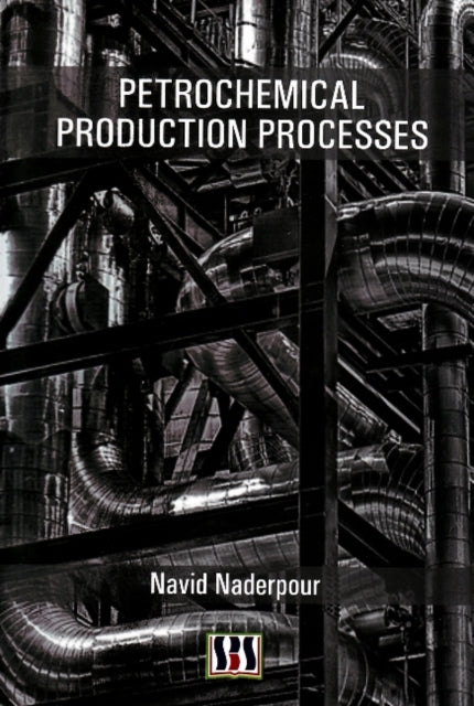Book cover of: Petrochemical Production Processes. By: Navid Naderpour