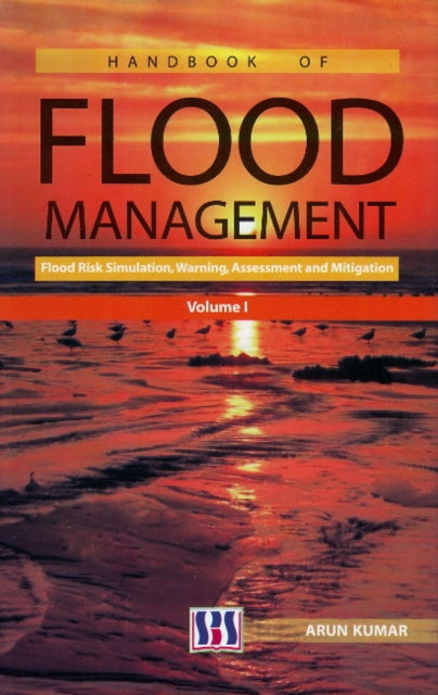 Handbook of Flood Management
