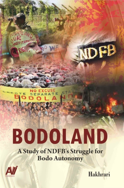 Book cover of: Bodoland. By: Nabin Hakhrari