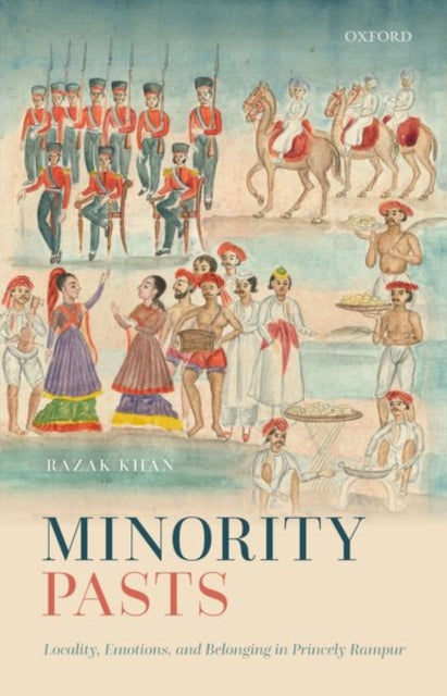 Book cover of: Minority Pasts. By: Razak Khan