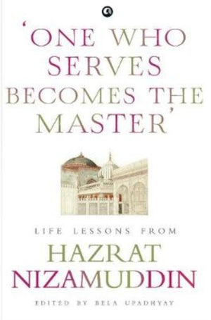 One Who Serves Becomes The Master