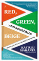 Book cover of: Red, Green, and Sometimes Beige