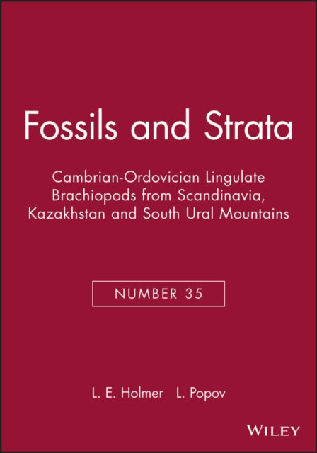Book cover of: Cambrian-Ordovician Lingulate Brachiopods from Scandinavia, Kazakhstan and South Ural Mountains. By: L. E. Holmer