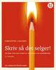 Book cover of: Skriv sa det selger!