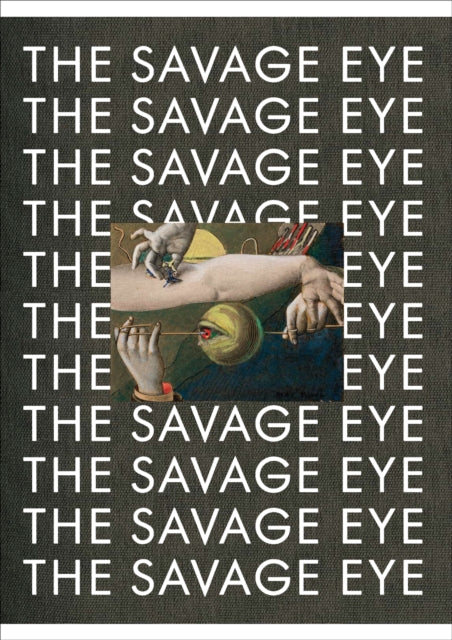 Book cover of: Savage Eye. By: Lars Toft-Eriksen
