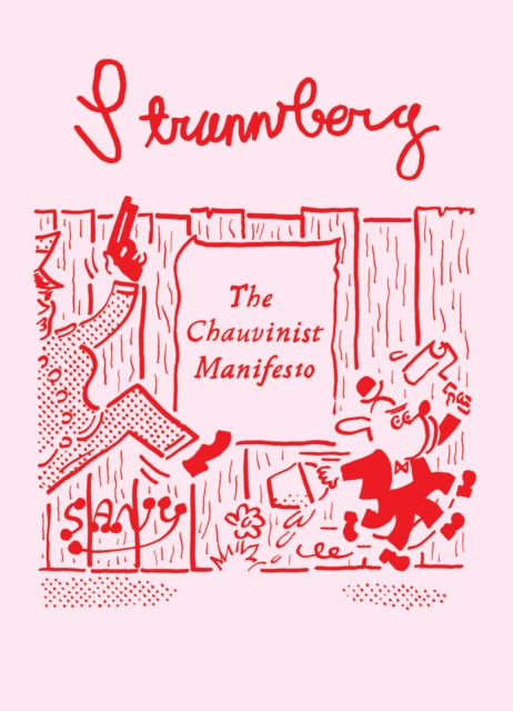 Book cover of: Strannberg - The Chauvinist Manifesto