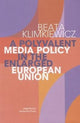 Book cover of: Polyvalent Media Policy in the Enlarged European Union. By: Beata Klimkiewicz