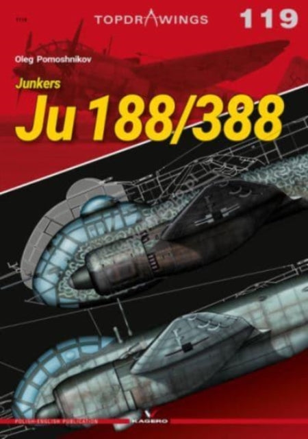 Book cover of: Junkers Ju 188/388. By: Oleg Pomoshnikov