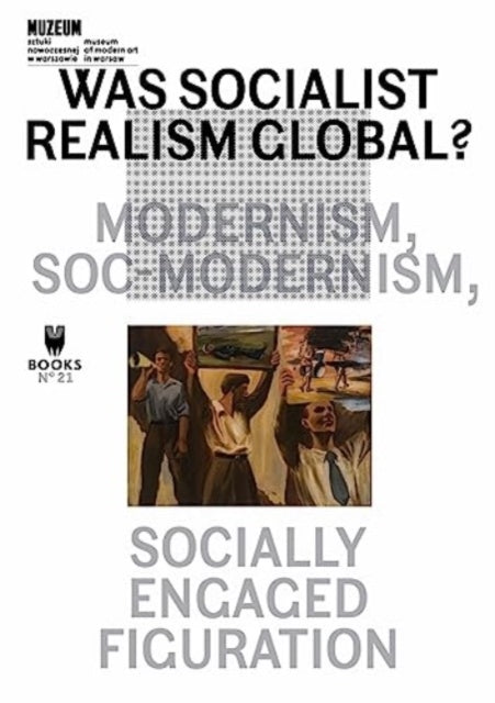 Book cover of: Was Socialist Realism Global?. By: Magda Lipska