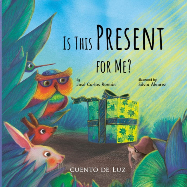 Book cover of: Is this present for me?. By: José Carlos Román