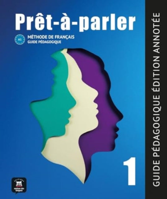 Book cover of: Pret-a-parler 1 - Guide pedagogique - Edition annotee (A1)