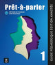 Book cover of: Pret-a-parler 1 - Guide pedagogique - Edition annotee (A1)