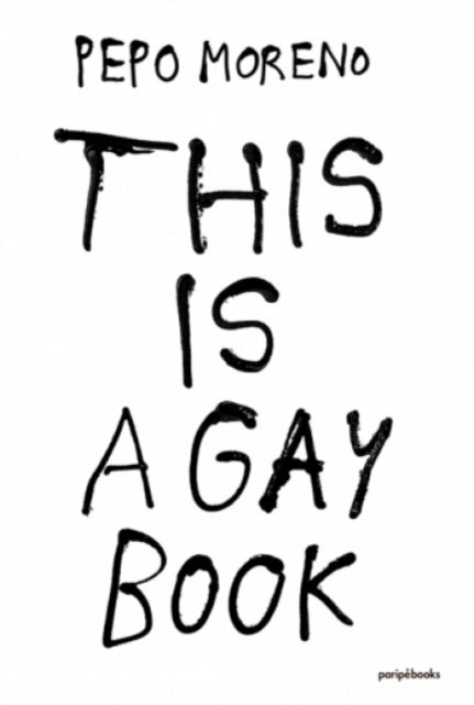 Book cover of: This is a gay Book