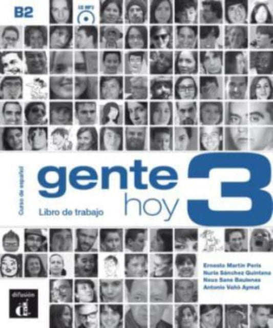 Book cover of: Gente hoy 3 - Libro de trabajo - Curso de espanol + audio MP3. B2