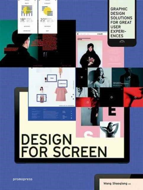 Book cover of: Design for Screen. By: Wang Shaoqiang