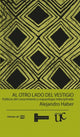 Book cover of: Al otro lado del vestigio. By: Alejandro Haber
