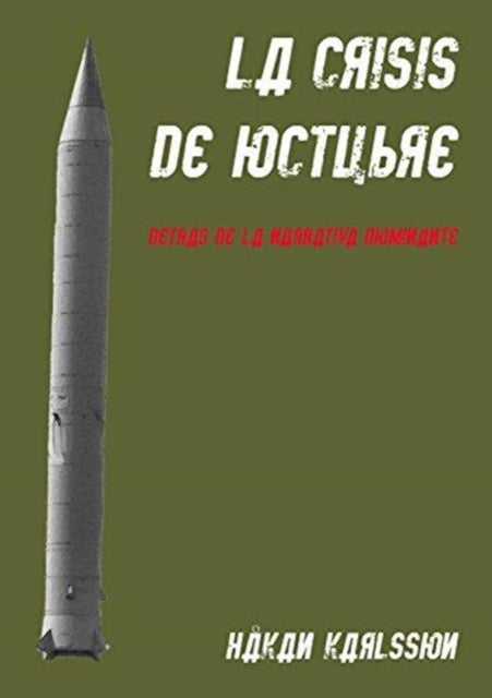 Book cover of: La crisis de octubre. Detras de la narrativa dominante. By: Hakan Karlsson