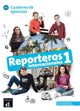 Book cover of: Reporteros internacionales 1 - Cuaderno de ejercicios + audio download. A1