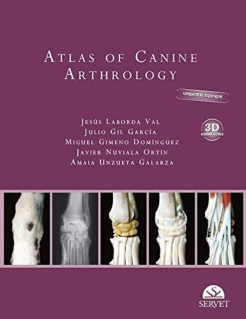 Book cover of: Atlas of canine arthrology. Updated edition with 3d animations