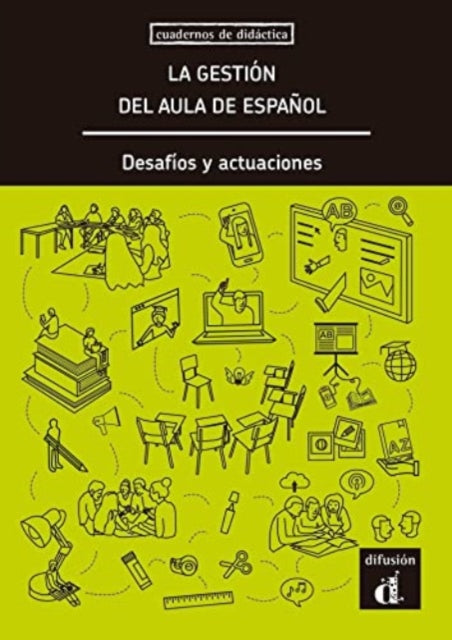 Book cover of: La gestion del aula de espanol. Desafios y actuaciones