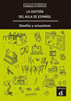 Book cover of: La gestion del aula de espanol. Desafios y actuaciones