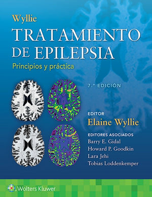 Wyllie. Tratamiento de epilepsia. Principios y practica