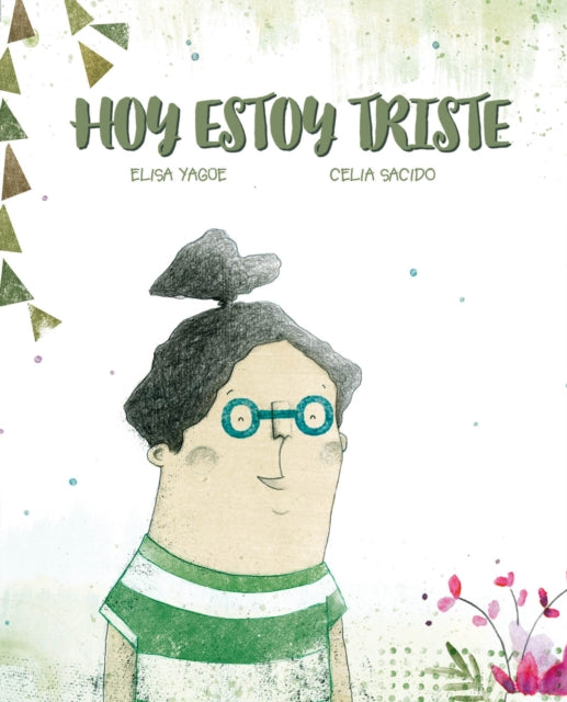 Book cover of: Hoy estoy triste. By: Elisa Yagüe
