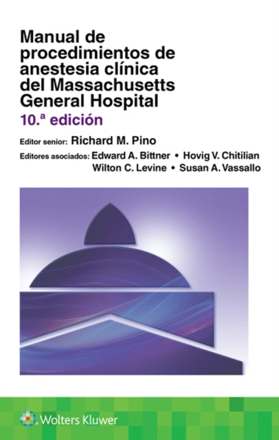 Book cover of: Manual de procedimientos de anestesia clinica del Massachusetts General Hospital. By: PINO