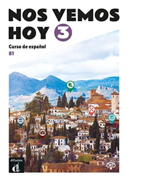 Book cover of: Nos vemos hoy 3 - Cuaderno de ejercicios + audio MP3. B1. By: Pilar Pérez Cañizares