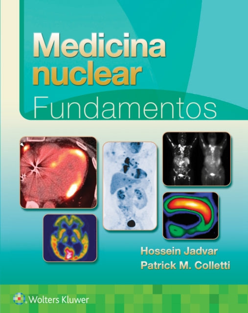 Book cover of: Medicina nuclear. Fundamentos. By: JADVAR