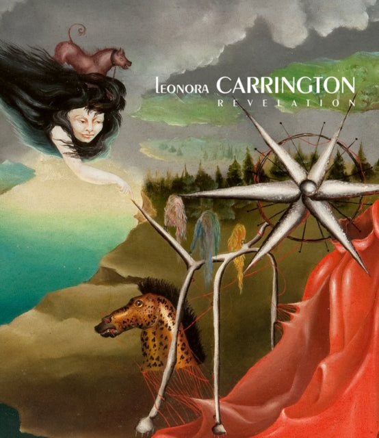 Book cover of: Leonora Carrington: Revelation. By: Leonora Carrington