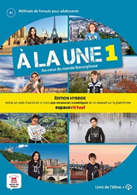 Book cover of: la une 1 - Edition hybride - Livre de l'eleve + audio MP3. A1