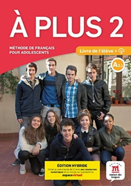 Book cover of: plus 2 - Edition hybride - Livre de l'eleve + audio MP3. A2. By: Katia Brandel