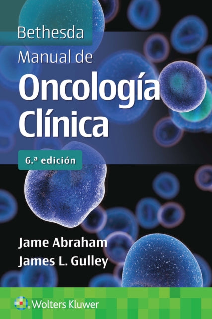 Book cover of: Bethesda. Manual de oncologia clinica. By: ABRAHAM