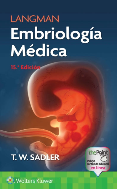 Book cover of: Langman. Embriologia Medica. By: T. W. Sadler