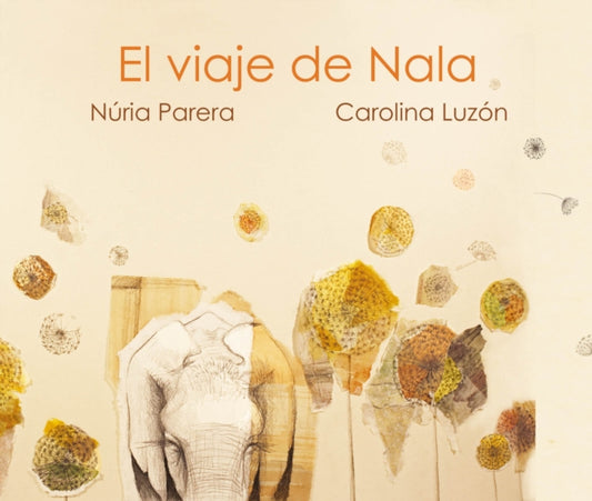 Book cover of: El El viaje de Nala. By: Núria Parera