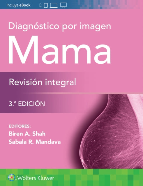 Book cover of: Diagnostico por imagen. Mama. Revision integral. By: Biren A. Shah
