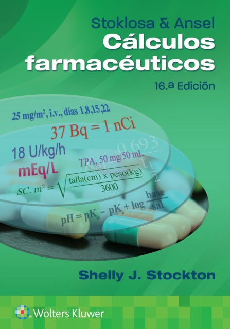 Book cover of: Stoklosa y Ansel. Calculos farmaceuticos