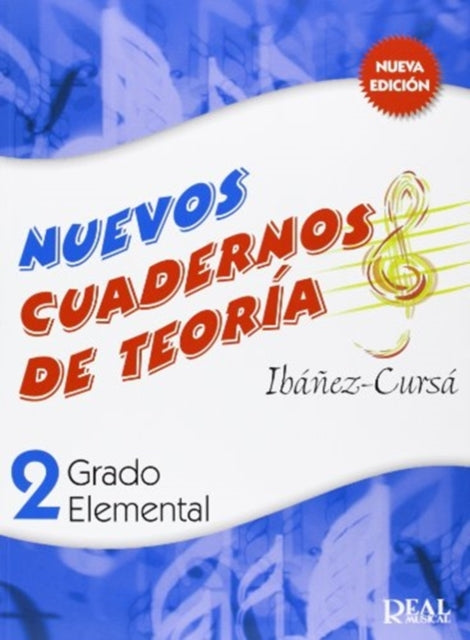 Book cover of: Cuadernos de Teoria, Grado Elemental Volumen 2. By: IBAÑEZ y CURSA