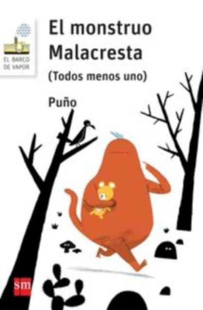 Book cover of: El monstruo malacresta