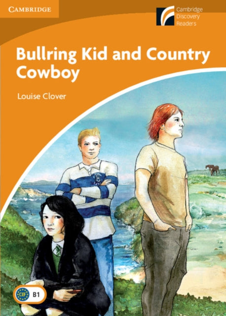 Book cover of: Bullring Kid and Country Cowboy Level 4 Intermediate. By: Louise Clover