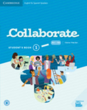 Collaborate Level 1 Student's Book English for Spanish Speakers